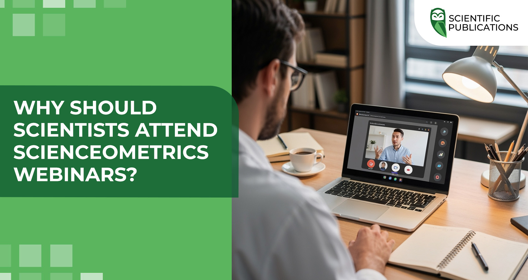 Why should scientists attend scienceometrics webinars?
