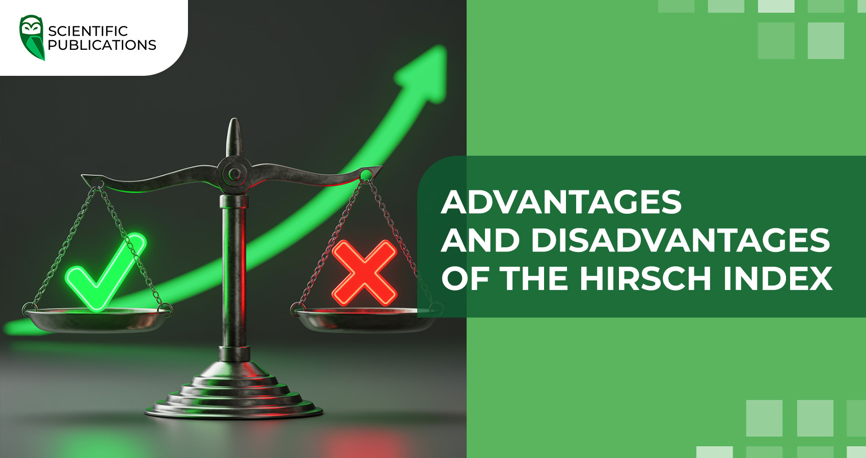 Advantages and disadvantages of the Hirsch index