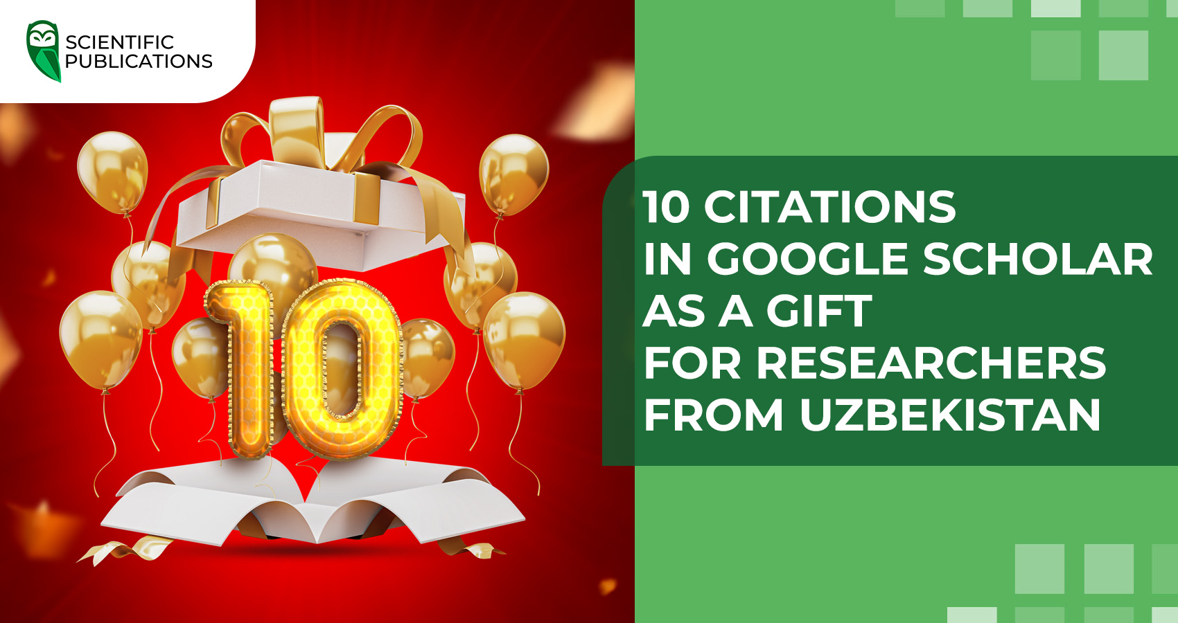 10 citations in Google Scholar as a gift for researchers from Uzbekistan