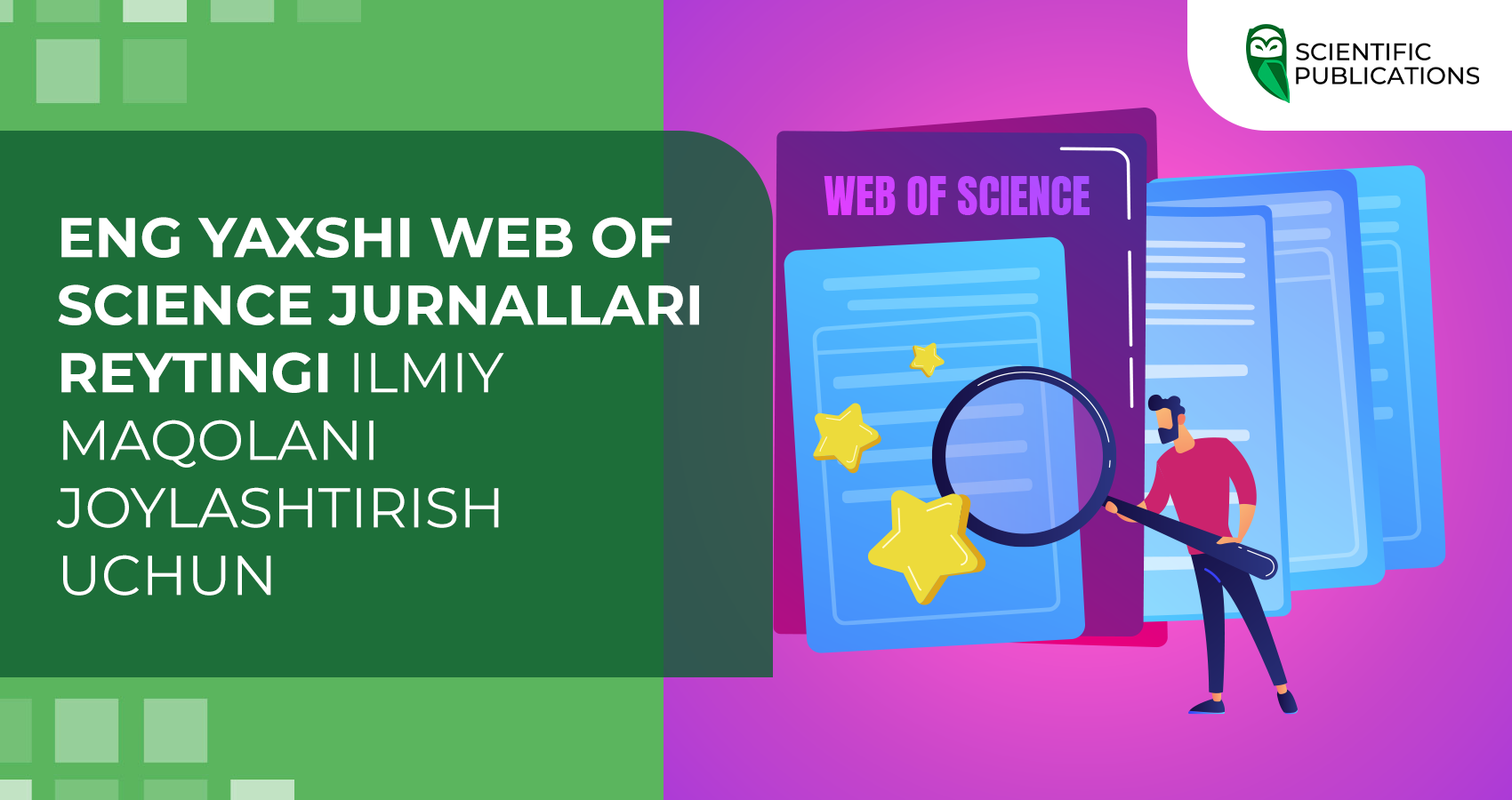 Eng yaxshi Web of Science jurnallari reytingi ilmiy maqolani joylashtirish uchun