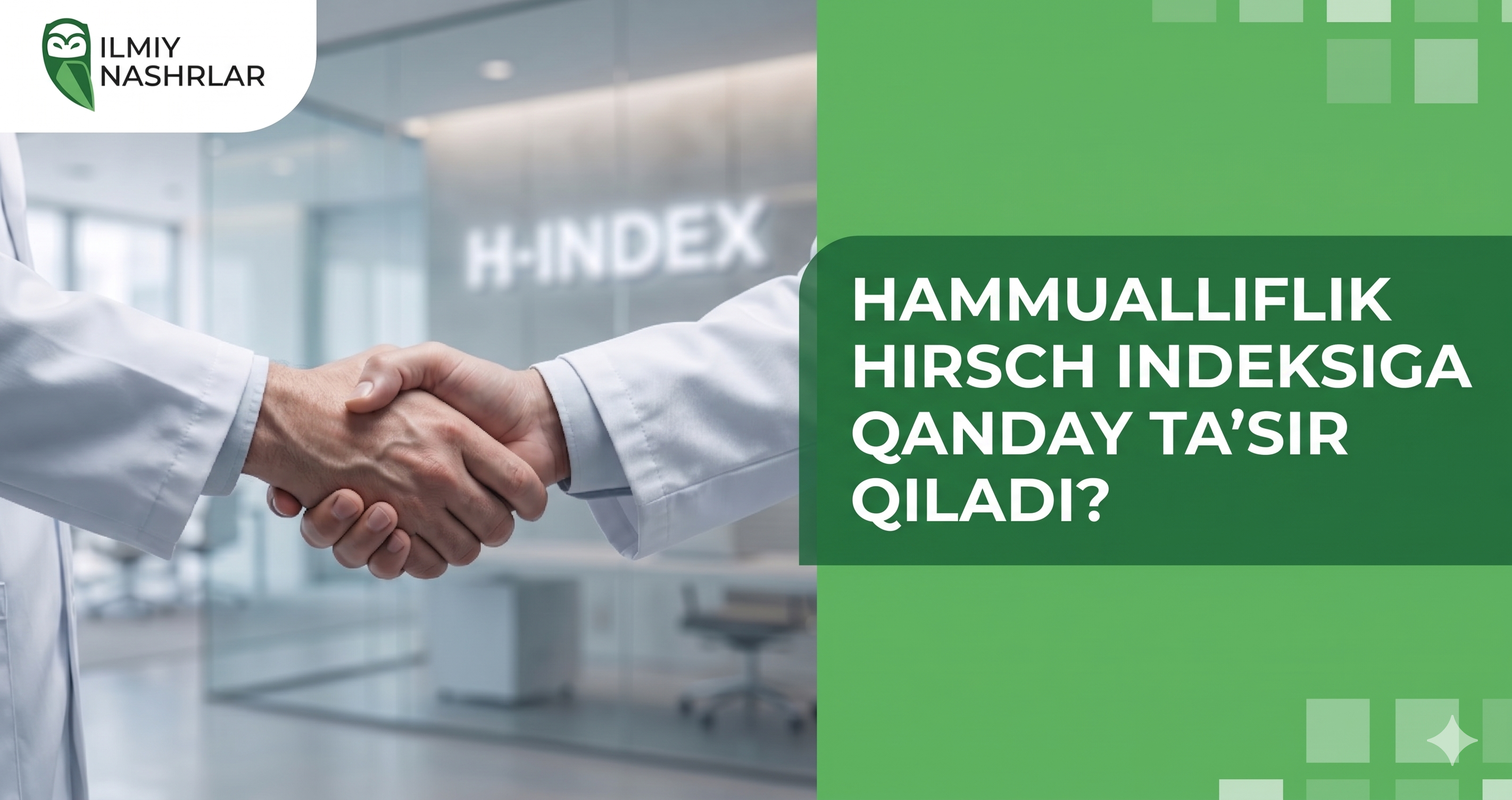 Hammualliflik Hirsch indeksiga qanday ta’sir qiladi?