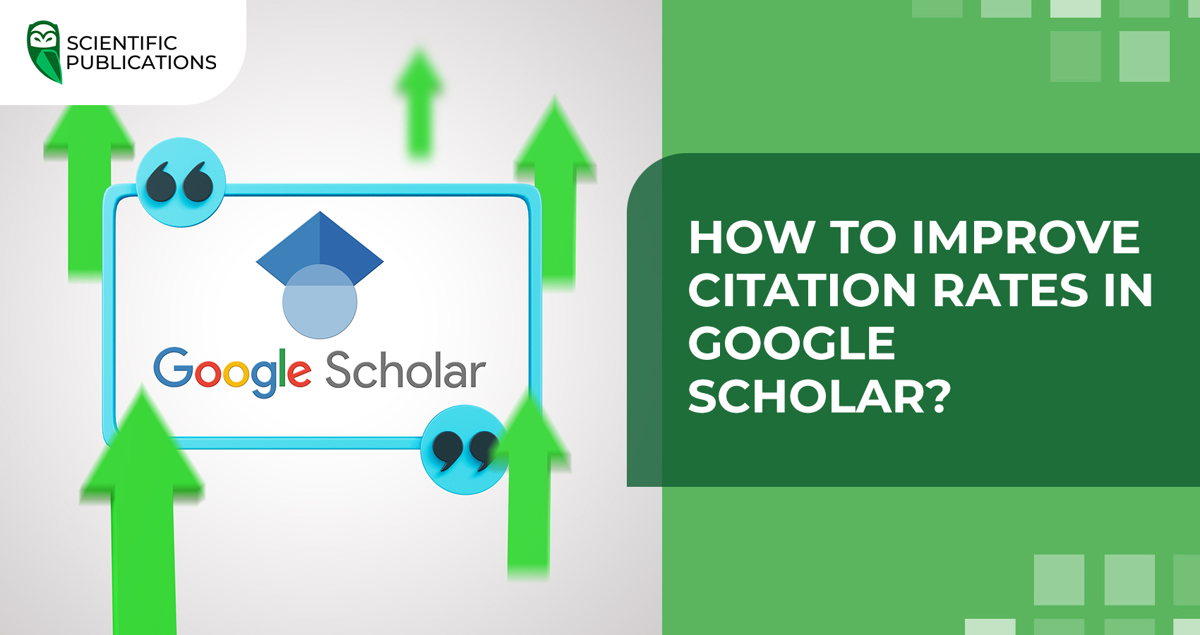 How to improve citation rates in Google Scholar?