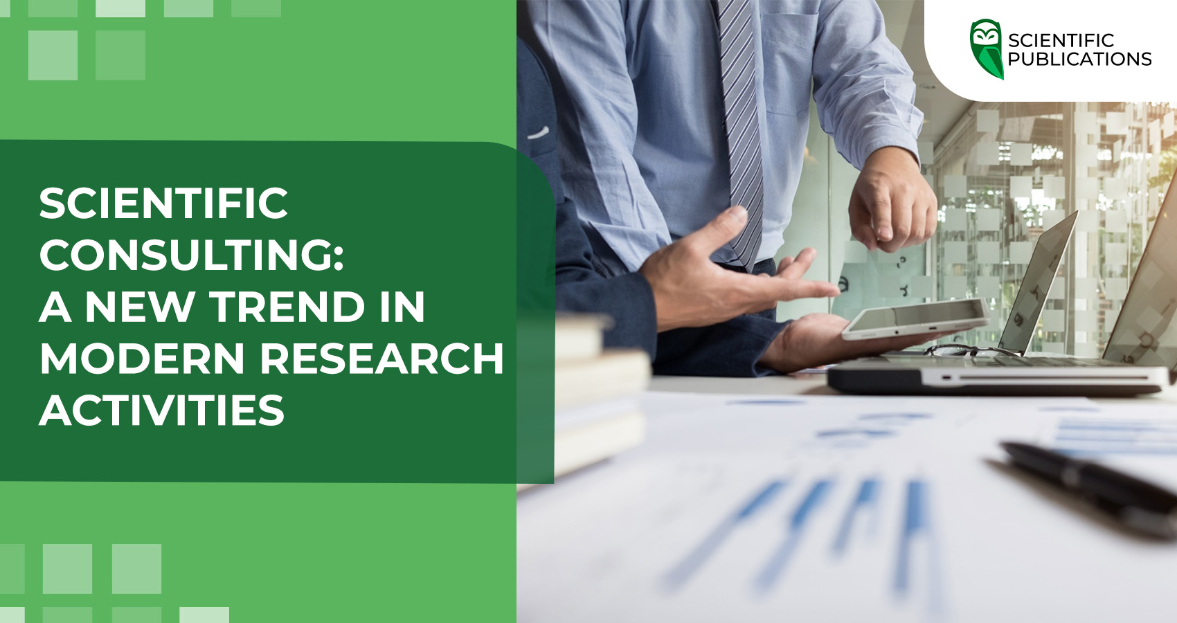 Scientific consulting: a new trend in modern research activities