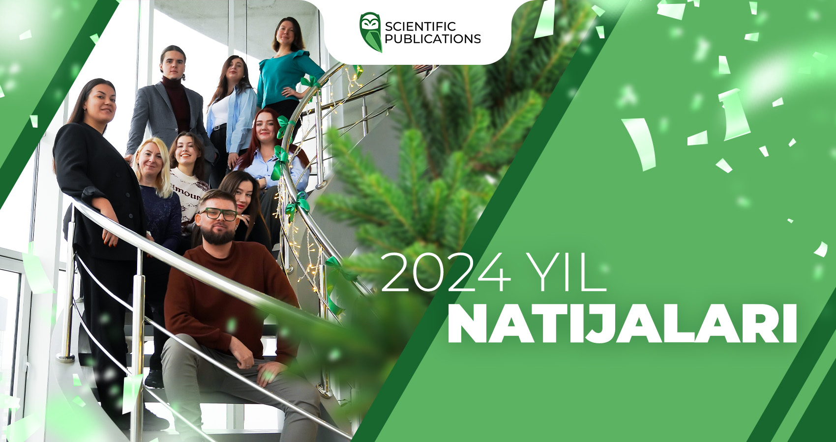 2024 yil natijalari: Kompaniyaning yutuqlari «Ilmiy Nashrlar» 