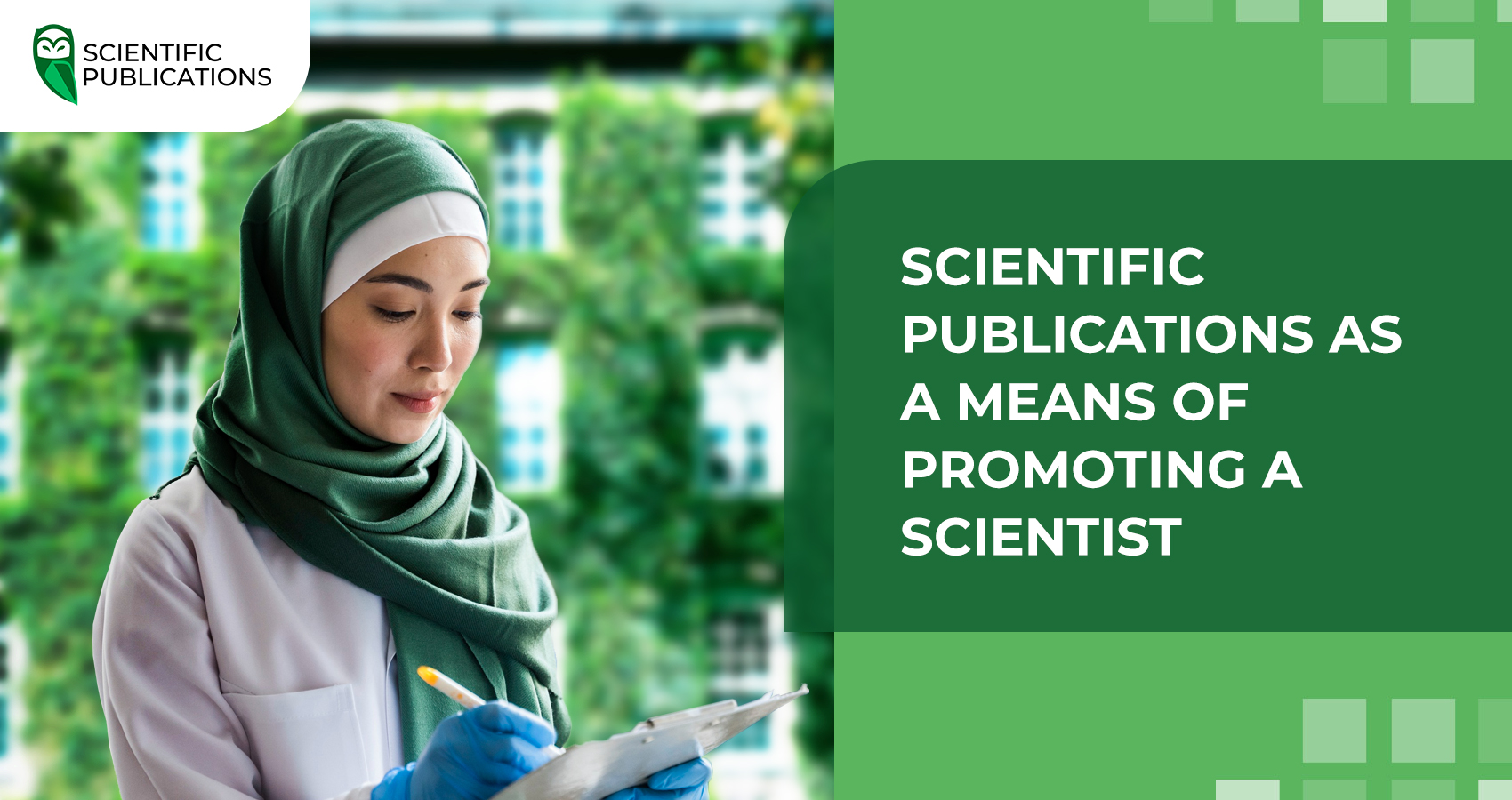 Scientific publications as a means of promoting a scientist in the academic space