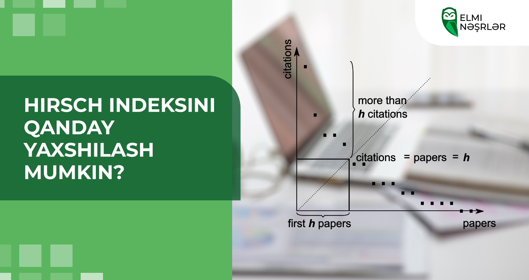 Hirsch indeksini qanday yaxshilash mumkin?
