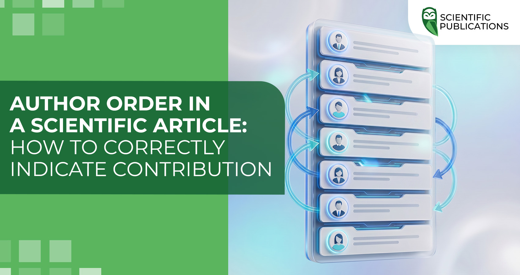 Author order in a scientific article: how to correctly indicate contribution