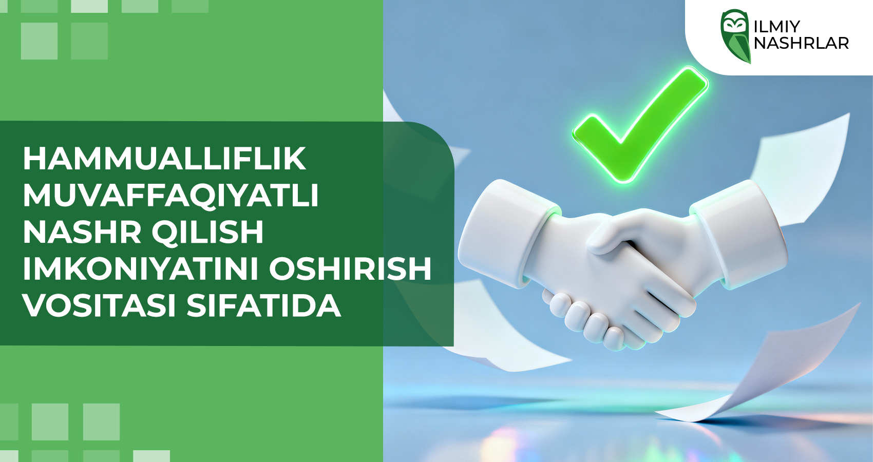 Hammualliflik muvaffaqiyatli nashr qilish imkoniyatini oshirish vositasi sifatida