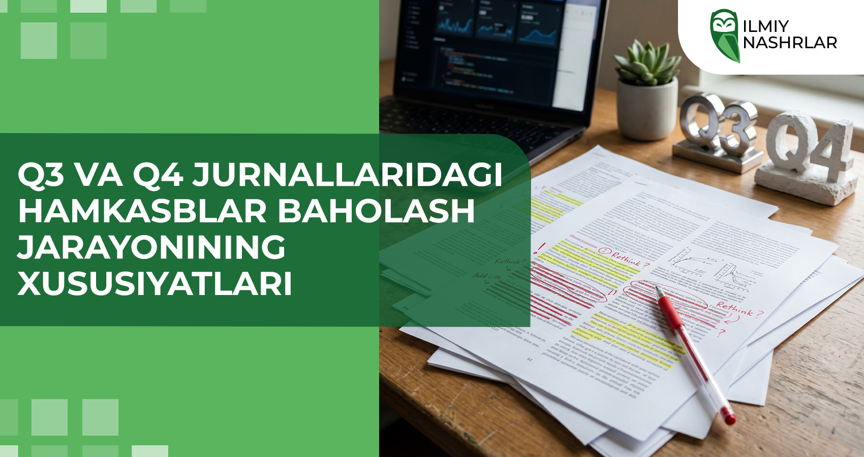 Q3 va Q4 jurnallaridagi hamkasblar baholash jarayonining xususiyatlari